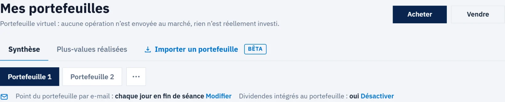 Choix du portefeuille, envois par e-mail et intégration des dividendes.